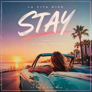 La vita dice Stay