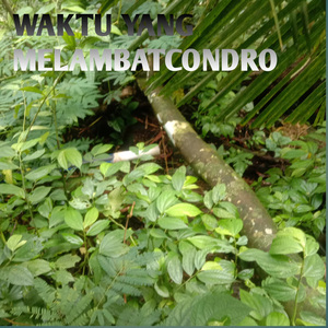 Waktu Yang Melambatcondro