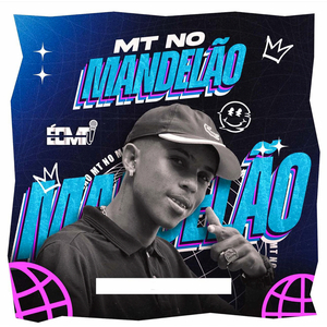 É o Mt no Mandelão