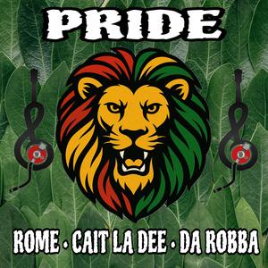 PRIDE (feat. Rome, Cait La Dee & Da Robba)
