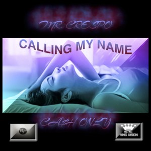 Calling My Name