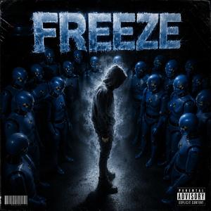 FREEZE