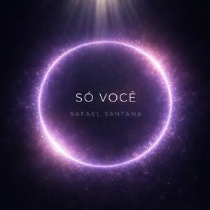 SÓ VOCÊ