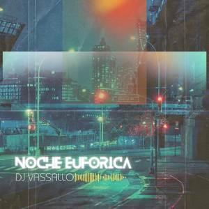 Noche euforica