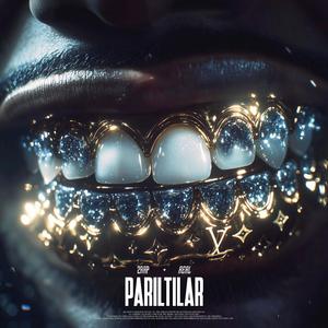 PARILTILAR (feat. 2RAP)
