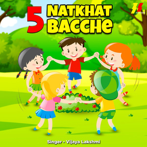 5 Natkhat Bacche