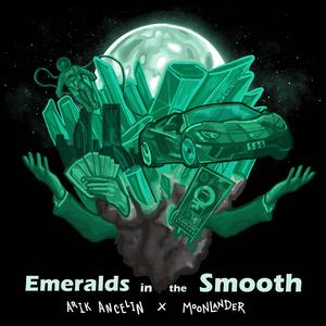 Emeralds in the Smooth