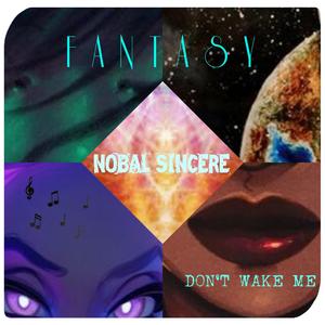 Fantasy (Don't Wake Me)