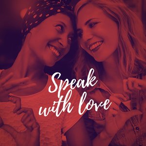 Speak with Love