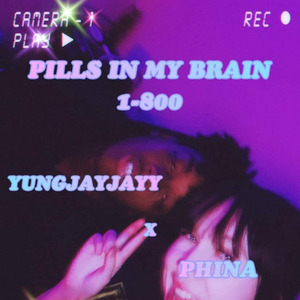 Pills In My Brain