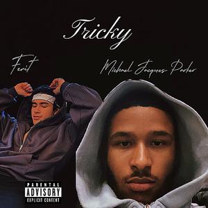 Tricky (feat. Ferit)
