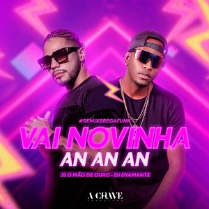 Vai Novinha Ah Ah Ah - Remix Brega Funk