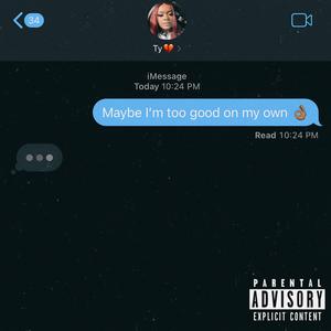 Too Good On My Own (feat. Tyesha Alexander)