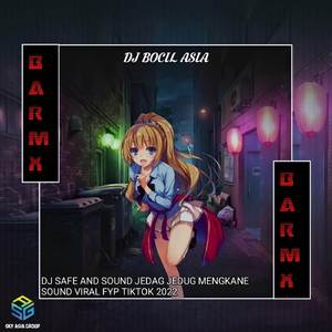 DJ SAFE AND SOUND JEDAG JEDUG MENGKANE SOUND VIRAL FYP TIKTOK 2022