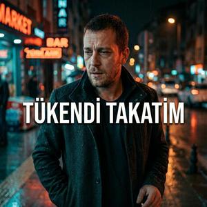 Tükendi Takatim