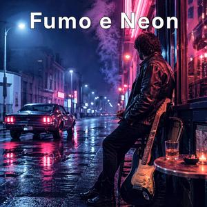Fumo e Neon
