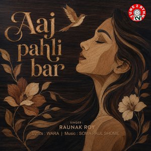 Aaj Pahli Bar