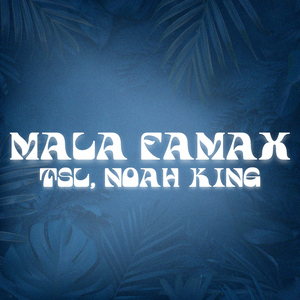 Mala Famax (Instrumental)