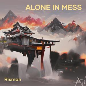 Alone in Mess