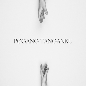 Pegang tanganku