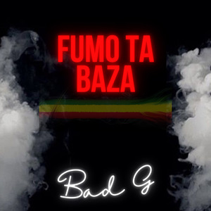 Fumo Ta Baza