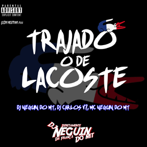 TRAJADO O DE LACOSTE