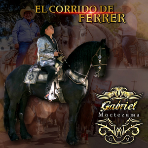 El Corrido De Ferrer