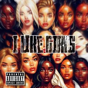 I LIKE GIRLS (feat. BIG COY)