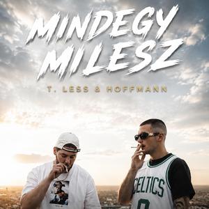 MINDEGY MI LESZ (feat. Hoffmann)