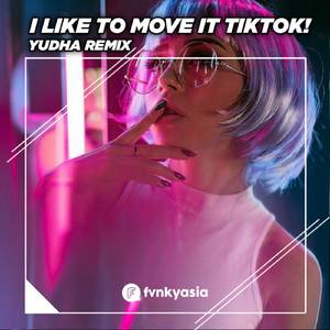 DJ I Like To Move It TikTod