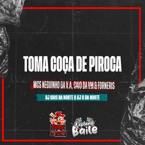 Toma Coça de Piroca