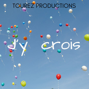 J'y crois