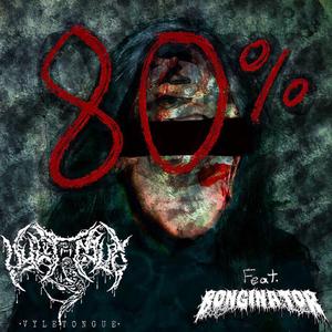 80% (feat. Bonginator)
