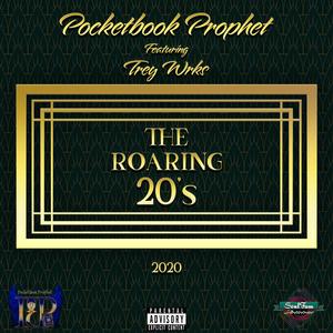 The Roaring 20's (feat. Trey Wrks)