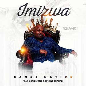 Imizwa (feat. Sibah Musiq & Sine Ndodakazi)
