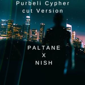 Purbeli Cypher (feat. Nish) (Cut Version)