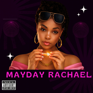 MAYDAY RACHAEL