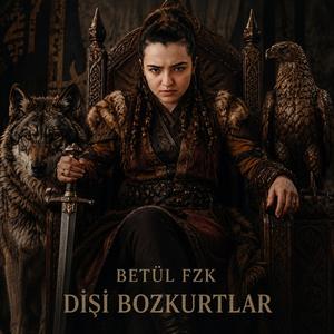 Dişi Bozkurtlar (Диши Бозқуртлар)