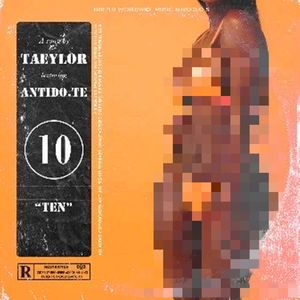 10 (ft. Antido.te)