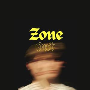 Zone Out