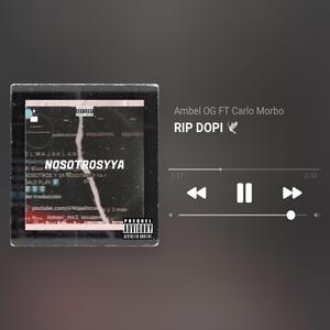 RIP DOPI (feat. Ambel OG & Carlo MC)