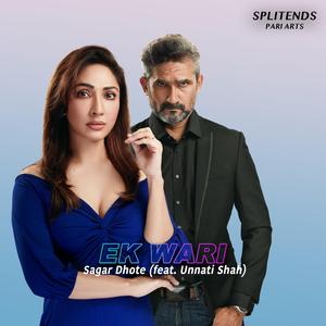 Ek Wari (feat. Unnati Shah)
