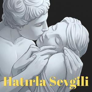 Hatırla Sevgili