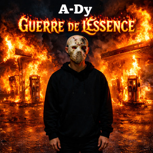 A-Dy - Guerre de l'essence