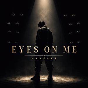 Eyes On Me