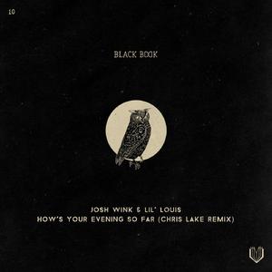 How's Your Evening So Far (Chris Lake Remix)