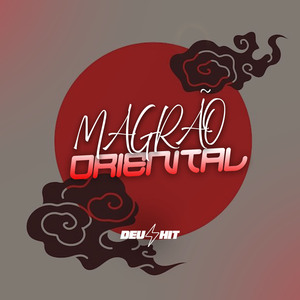 Magrão Oriental - Coração do Pai Grandão