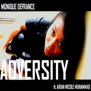 Adversity (feat. Arian Nicole Muhammad)