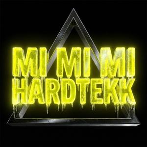MI MI MI (HARDTEKK)