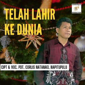 Telah Lahir Ke Dunia